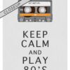 Keep Calm Listen 80s - Image 5